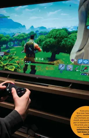  ??  ?? ABOVE Fortnite has taken the brunt of accusation­s about addiction in recent years