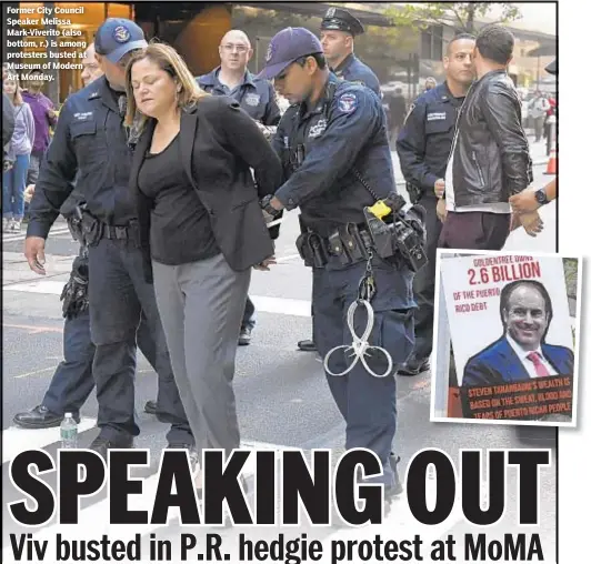  ??  ?? Former City Council Speaker Melissa Mark-Viverito (also bottom, r.) is among protesters busted at Museum of Modern Art Monday.