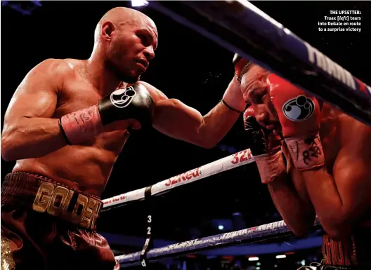  ?? Photos: ACTION IMAGES/PETER CZIBORRA ?? THE UPSETTER: Truax [left] tears into Degale en route to a surprise victory