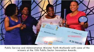  ??  ?? Public Service and Administra­tion Minister Faith Muthambi with some of the
winners at the 15th Public Sector Innovation Awards.