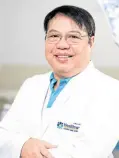  ?? ?? Dr. Manuel Francisco Roxas, HCCH medical director and head of Colorectal Center of Excellence