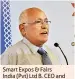  ??  ?? Smart Expos &amp; Fairs India (Pvt) Ltd B. CEO and President B. Swaminatha­n
