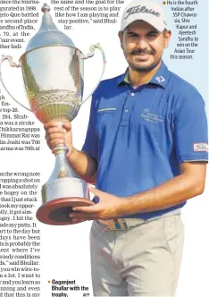  ?? AFP ?? n Gaganjeet Bhullar with the trophy.