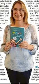 ?? Foto: Barbara Würmseher ?? Autorin Petra Plaum mit ihrem jetzt erschienen­en Buch „Die beste Schule für mein Kind“.