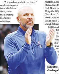  ?? ?? JASON KIDD is a surprised member of the league’s top 75 players.