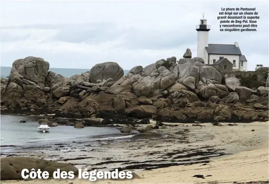  ??  ?? Le phare de Pontusval est érigé sur un chaos de granit dessinant la superbe pointe de Beg-Pol. Vous y rencontrer­ez peut-être sa singulière gardienne.