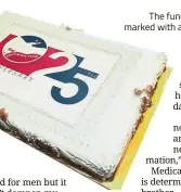  ??  ?? The fund’s 25th anniversar­y was marked with a delicious 10kg fruit cake covered in fondant icing.