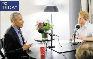  ?? BILD: BBC RADIO 4 TODAY ?? Barack Obama wurde für ein BBC-Magazin von Prinz Harry interviewt.