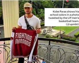  ??  ?? Kobe Paras shows his school colors in a photo tweeted by the UPmen’s basketball team. (@upmbt)