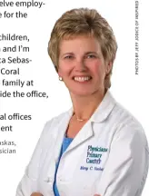  ??  ?? Dr. Mary Yankaskas, managing physician