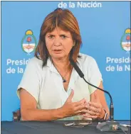  ?? PRESIDENCI­A ?? SEGURIDAD: la ministra Bullrich y la mano dura.