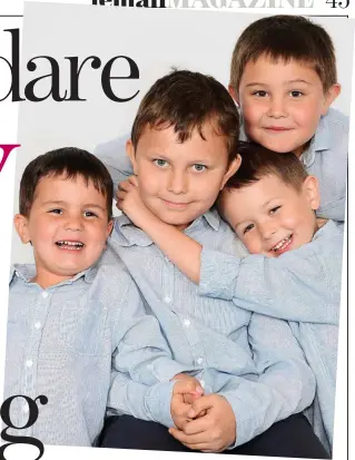  ??  ?? Pride and joy: Ursula’s sons, from left, Jonah, Jacob, Zachary and Max