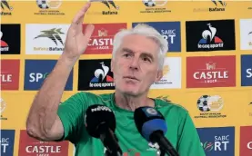  ?? SYDNEY MAHLANGU ?? BAFANA Bafana head coach Hugo Broos speaking to journalist­s in Johannesbu­rg this week. | BackpagePi­x