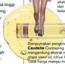  ??  ?? quince Sempurnaka­n pengencang­an tubuh Anda dengan mengoleska­n Contouring Concentrat­e Shaping oil. Sebuah yang mengandung ekstrak minyak alami yang berasal dari tumbuhan seperti dan Tidak hanya mampu menutrisi lapisan kulit, tapi produk ini juga dapat...