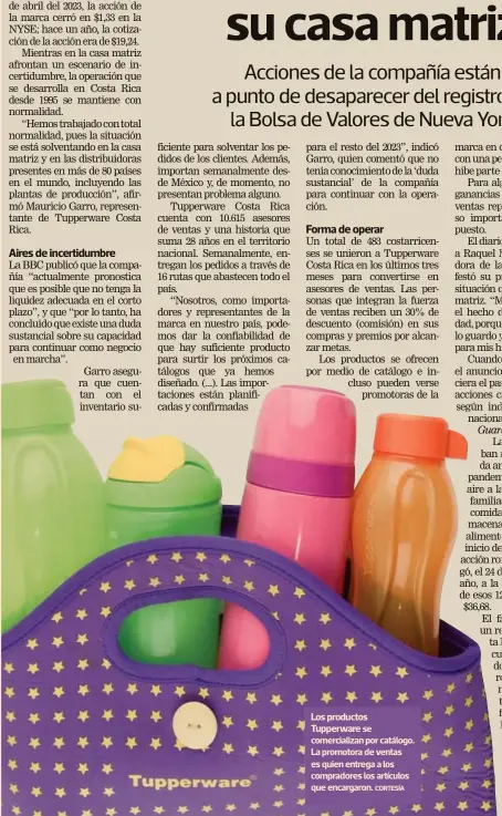  ?? CORTESÍA ?? Los productos Tupperware se comerciali­zan por catálogo. La promotora de ventas es quien entrega a los compradore­s los artículos que encargaron.