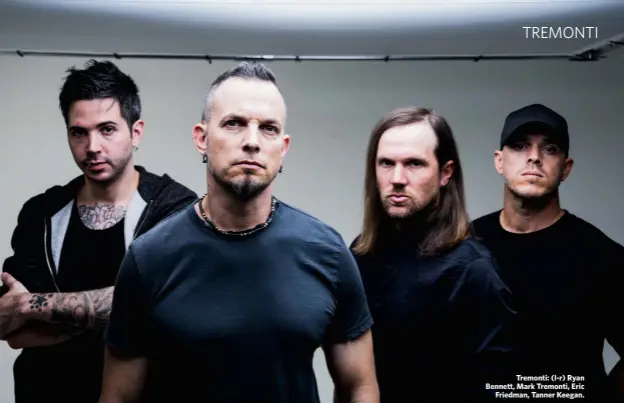  ??  ?? Tremonti: (l-r) Ryan Bennett, Mark Tremonti, Eric Friedman, Tanner Keegan.