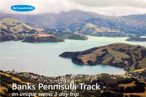  ??  ?? Above top: Looking down on the township of Akaroa.