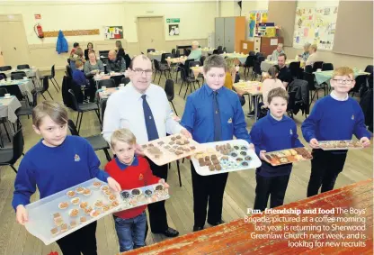 ??  ?? Fun, friendship and food The Boys’ Brigade, pictured at a coffee morning
last year, is returning to Sherwood Greenlaw Church next week, and is
looking for new recruits