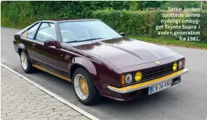  ??  ?? Søren Jensen spottede denne nydeligt ombygget Toyota Supra i anden generation fra 1981.