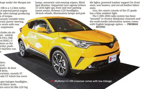  ?? MyMotor’s C-HR crossover comes with low mileage. ??