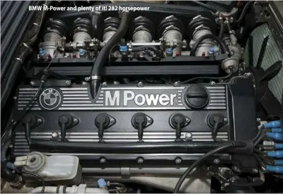  ??  ?? BMW M-Power and plenty of it! 282 horsepower