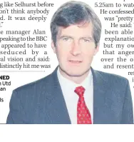  ??  ?? STUNNED Ex-Man Utd chairman Martin Edwards