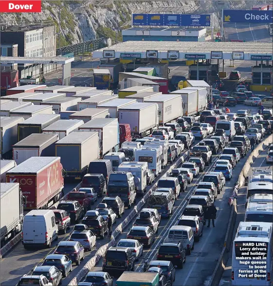  ?? Pictures: PAUL COUSANS/ZENPIX; SPLASHNEWS.COM; GARETH FULLER/PA ?? Dover
HARD LINE: Lorry drivers
and holidaymak­ers wait in huge queues
to board ferries at the Port of Dover