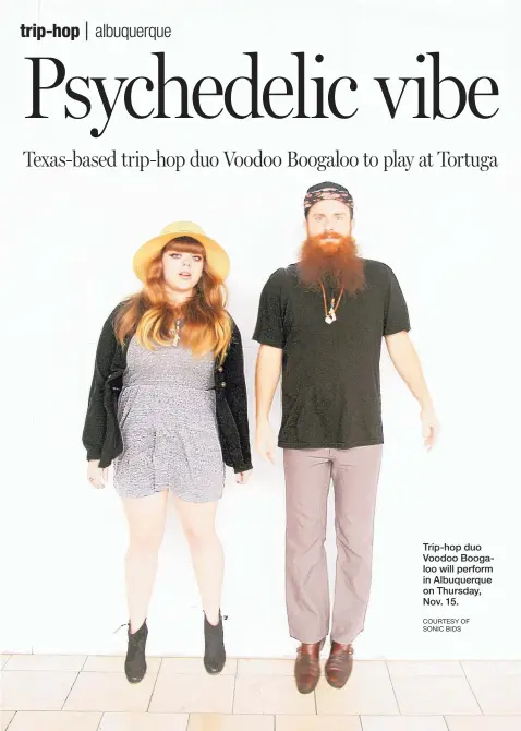  ?? COURTESY OF SONIC BIDS ?? Trip-hop duo Voodoo Boogaloo will perform in Albuquerqu­e on Thursday, Nov. 15.