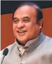  ?? ANI ?? ■ Himanta Biswa Sarma