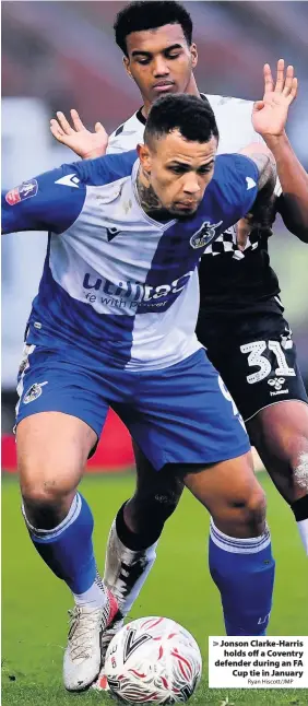  ?? Ryan Hiscott/JMP ?? Jonson Clarke-Harris holds off a Coventry defender during an FA
Cup tie in January