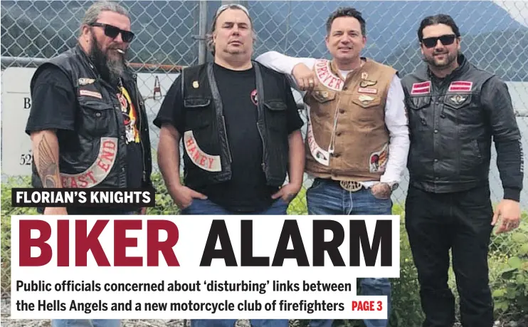 ??  ?? Burnaby firefighte­r Nick Elmes, far right, a founder of Florian’s Knights, poses beside Hells Angels Kelowna president Damiano Dipopolo, with two other Hells Angels on the left.