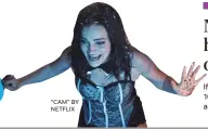  ?? “CAM” BY NETFLIX ??