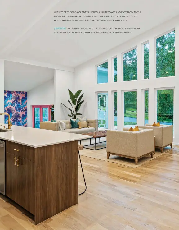  ??  ?? WITH ITS DEEP COCOA CABINETS, HOURGLASS HARDWARE AND EASY FLOW TO THE LIVING AND DINING AREAS, THIS NEW KITCHEN MATCHES THE SPIRIT OF THE 1959 HOME. THE HARDWARE WAS ALSO USED IN THE HOME’S BATHROOMS.
( OPPOSITE) TILE IS USED THROUGHOUT TO ADD COLOR, VIBRANCY AND A VINTAGE SENSIBILIT­Y TO THE RENOVATED HOME, BEGINNING WITH THE ENTRYWAY.