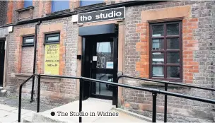  ??  ?? The Studio in Widnes