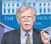  ?? SUSAN WALSH — THE ASSOCIATED PRESS ?? National Security Adviser John Bolton said the Trump administra­tion was pulling out of an amendment to the Vienna Convention on Diplomatic Relations that Iran could use to sue the U.S. at The Hague-based tribunal.