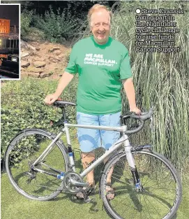  ??  ?? Steve Evans is taking part in the Nightrider cycle challenge to raise funds for Macmillan Cancer Support