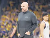  ?? JED JACOBSOHN/AP ?? The Mavericks believe coach Jason Kidd’s experience and calm demeanor will help them rebound from Wednesday’s series-opening loss to the Warriors.