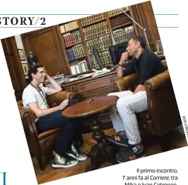  ?? ?? Il primo incontro, 7 anni fa al Corriere, tra Mika e Ivan Cotroneo.
Ancora due dettagli dalle immagini private
dell’artista