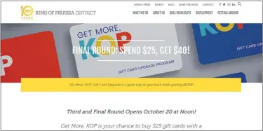  ?? COURTESY OF KING OF PRUSSIA DISTRICT ?? This screen image shows informatio­n on the King of Prussia District website announcing the organizati­on’s third and final gift card flash card sale scheduled to open at noon Oct. 20.