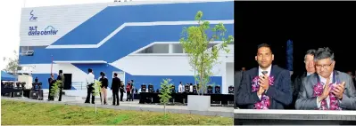  ??  ?? The purpose-built data centre (left) and Minister Harin Fernando with Indian IT Minister Ravi Shankar Prasad