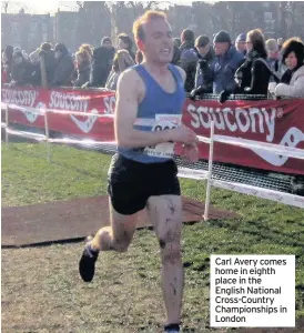  ??  ?? Carl Avery comes home in eighth place in the English National Cross-Country Championsh­ips in London