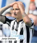  ??  ?? Jonjo Shelvey