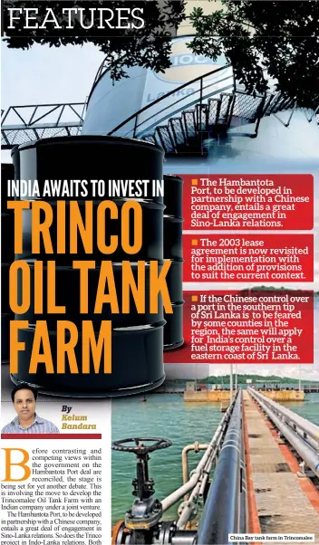  ??  ?? China Bay tank farm in Trincomale­e