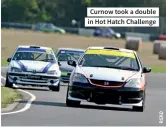  ??  ?? Curnow took a double in Hot Hatch Challenge