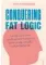  ??  ?? ’N GEREDIGEER­DE UITTREKSEL UIT CONQUERING FAT LOGIC: HOW TO OVERCOME WHAT WE TELL OURSELVES ABOUT DIETS, WEIGHT AND METABOLISM DEUR NADJA HERMANN, UIT DIE DUITS VERTAAL DEUR DAVID SHAW EN UITGEGEE DEUR SCRIBE.