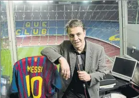  ?? PERE PUNTÍ ?? Joaquim Maria Puyal dejará de narrar los partidos del Barça la próxima temporada FOTO: