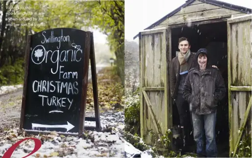  ??  ?? Visitors to the eco-friendly farm are shown around by Jo and her son Ed (right)