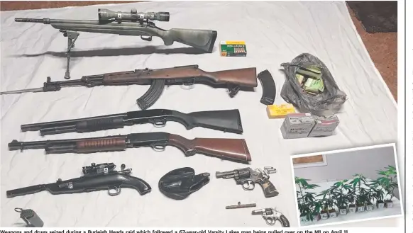  ??  ?? Weapons and drugs seized during a Burleigh Heads raid which followed a 67-year-old Varsity Lakes man being pulled over on the M1 on April 11.