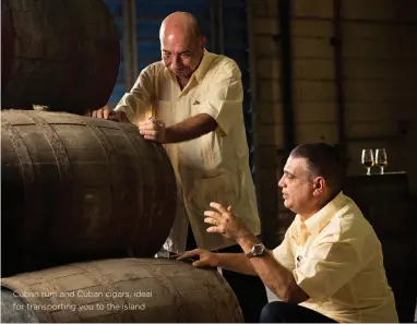  ??  ?? Cuban rum and Cuban cigars, ideal for transporti­ng you to the island