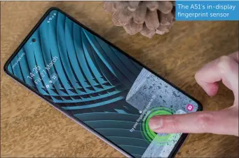  ??  ?? The A51’s in-display fingerprin­t sensor